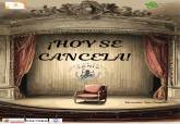 Cartel de la obra 'Hoy se Cancela'.