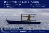 Cartel de la exposicin 'Juguete de los hados'.