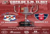 Cartel del partido del Dolorense contra el Manises de ronda preliminar de Copa del Rey