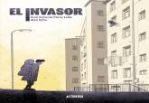 Portada de El invasor, de Jos Antonio Prez Led y Alex Orbe