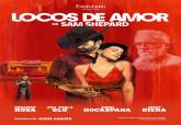 El Teatro Circo Apolo de El Algar acoge este sábado 'Locos de Amor', el clásico de Sam Shepard