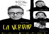 La Verdad, protagonizada por Joaqu�n Reyes