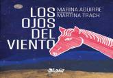 Los Ojos del Viento, de Marina Aguirre.