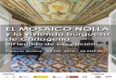Cartel de la Exposición El Mosaico Nolla y la vivienda burguesa de Cartagena, en el Palacio Molina