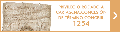 Privilegio rodado a Cartagena. Concesin de trmino concejil 1254